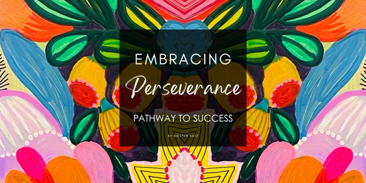Embracing Perseverance