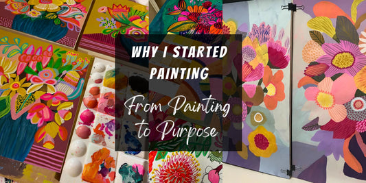 Why-I-Started-Painting