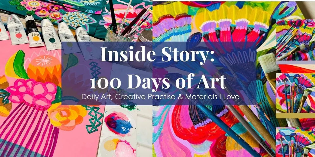 Colourful floral paintings, paintbrushes, and art supplies on a studio table with the text “Inside Story: 100 Days of Art – Daily Art, Creative Practise & Materials I Love.”